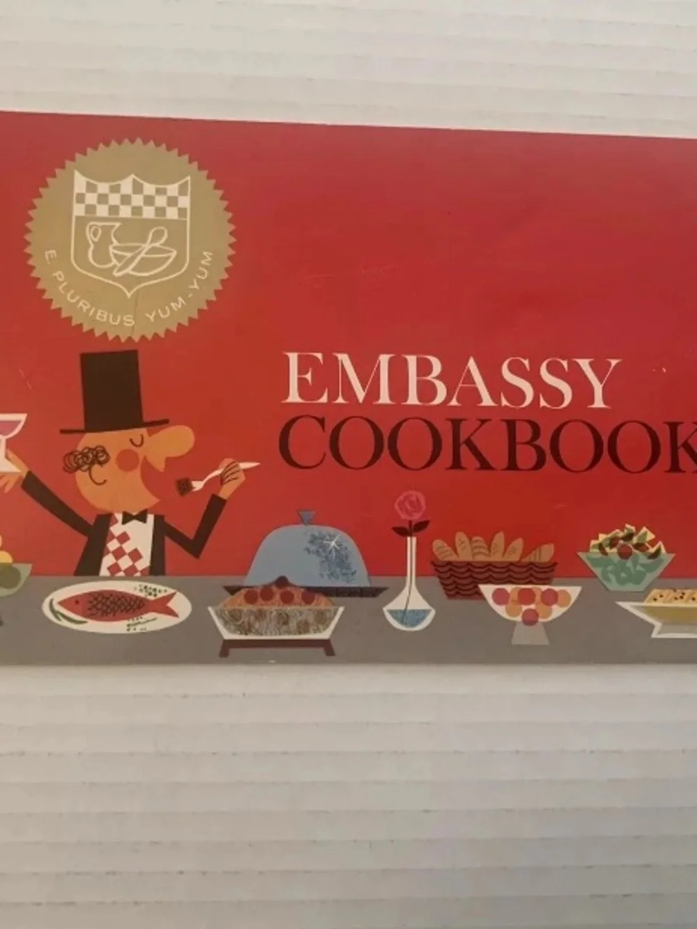 VTG Recipes Embassy Cookbook Austria Canada France Hungary India USA 12 Pages